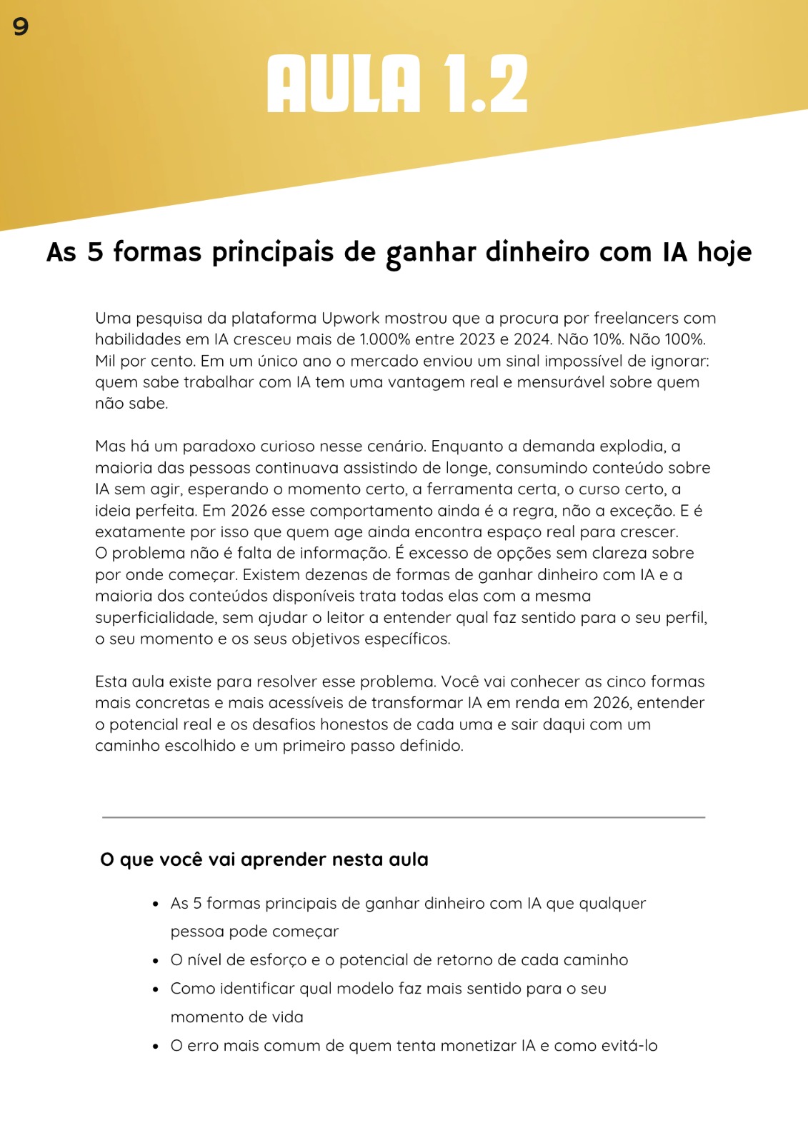 Aula 1.2: as cinco formas principais de ganhar dinheiro com IA hoje.